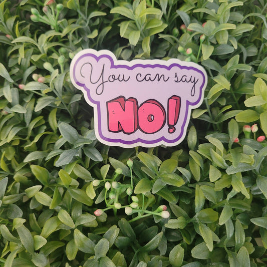 Self Care Tribe - You Can Say No! Sticker